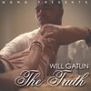 Will Gatlin - The Truth (Explicit)