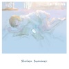 omnischoir、蒸鱼 - Stolen Summer