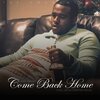 Will Gatlin - Come Back Home