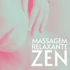 Relaxphonic - Massagem Relaxante Zen