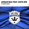 Arman Bas、Dave Zee - Starfleet (Extended Mix)