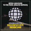 Retro Groover、Night Junk - To The Funk (NightJunkJackinMix)
