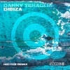 danny tenaglia、Hector《Dibiza (Hector Remix)》[MP3/LRC]