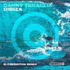 danny tenaglia、KI Creighton - Dibiza (Ki Creighton Remix)