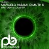 Dimuth K、Marcelo Vasami - First Light