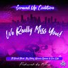 point blank、Ronnie Spencer、Screwed up Coalition、Sur Este、Big Pokey - We Really Miss You! (feat. Point Blank, Big Pokey, Sur Este & Ronnie Spencer)(Explicit)