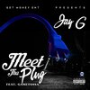 Jay G、Gametossa - Meet Tha Plug (Explicit)
