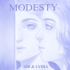 Lydia、SIR - Modesty