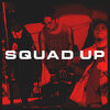 Migs Saludes、Vince - Squads Up (Explicit)