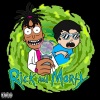 Luke Gawne、GAWNE、Moxas - Rick and Morty (Explicit)