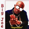 Big Joe - Represent