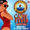 Skorch Bun It、Sekon Sta、KES The Band - Cabin Fever (Numba One)