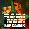 Rap Caviar - Got Dat Money (Explicit)