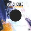 CharlySoul、Walkman Alkhebu - You Should Have Listened