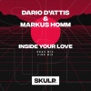 Dario D'Attis、markus homm - Inside Your Love (VibeMix)