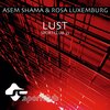 Asem Shama、Rosa Luxemburg - Lust (Extended Version)