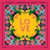 Ziggiry、Matt Von、Sarah Jordan《L.O.V.E (feat. Ziggiry)》[MP3/LRC]