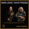 David Friesen、mark lewis - Alone Together (Live)