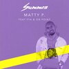 FYA、Matty P.、Onpoint - Summer (feat. FYA & On Point)(Explicit)