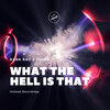 Thian、Dark Ray - What the Hell Is That