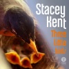 Bob Marley、Stacey Kent - Three Little Birds