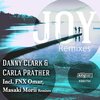Danny Clark、Carla Prather - Joy (FNX Omar Remix)