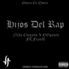 Niño Chiquito、Quien Es Quien、Fran B、Ogpunch - Hijos del Rap (feat. Fran B)(Explicit)