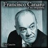 Francisco Canaro Y Su Orquesta - Esta Noche Me Emborracho
