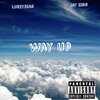 Lukeybear、Jay King - Way up (Explicit)