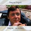 François Deguelt - Sur La Piste (Plus Loin)(Remastered 2020)