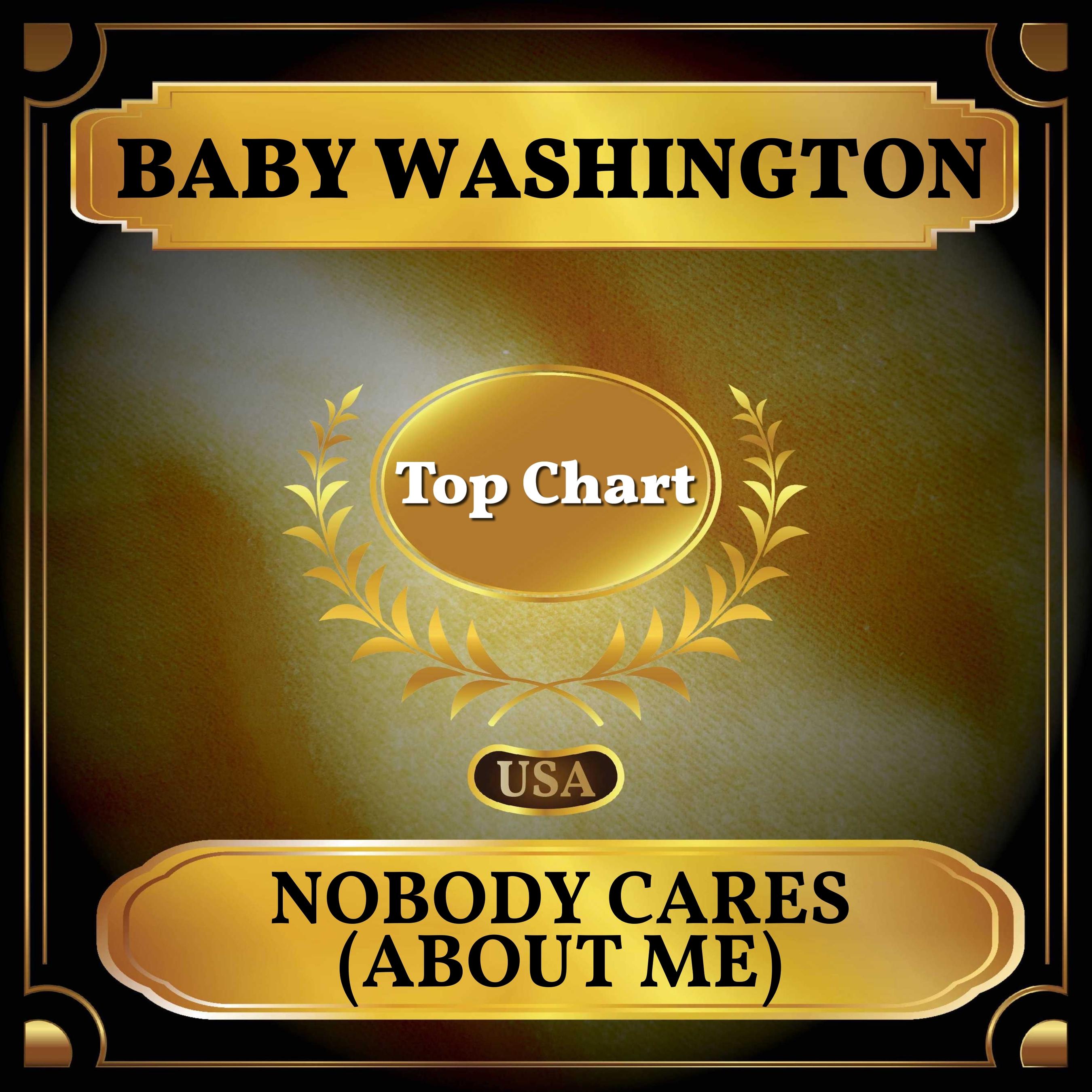 Baby Washington - Nobody Cares (About Me)
