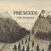 Justin Schumacher - Pinewoods