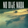 David Perez - No Dije Nada