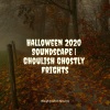 Monster Mash Halloween、I Love Halloween、Scary Halloween Music - Dangerous Mists