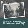 Dormida: Por Daniela - Gotas de Lluvia Esta Noche