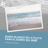 Dormida: Por Daniela - Cerca de Ocean Slumber