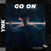 Ynk - Go On (Extended Mix)