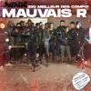 MNK《MAUVAIS R (Explicit)》[MP3/LRC]