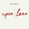 Martin Thomas - Trippin' Lane