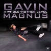 Jam Jr.、Gavin Magnus - A Whole 'Nother Level