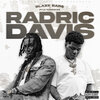 Blaze Bar$、Rylo Rodriguez - Radric Davis (Explicit)