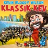 Kevin Bloody Wilson - DILLIGAF (Explicit)