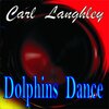 Carl Langhley - Dolphins Dance