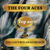 the four aces - You Can't Run Away from It