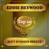 Eddie Heywood - Soft Summer Breeze