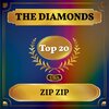 the diamonds - Zip Zip