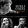 Sueli Costa - Vida de Artista (Ao Vivo)