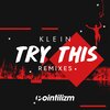 Klein (UK) - Try This (BKSRRemix)