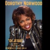 dorinda clark-cole、Dorothy Norwood - Oh Jesus (Remix)(Live)(feat. Dorinda Clark-Cole)
