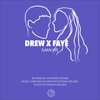 FAYE、Drew - Gaan We